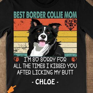 Best Border Collie Mom Shirt, Funny Dogmom Custom Shirt, Dog Mom T-Shirt